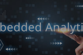Embedded Analytics- Is Your Product Designed to Deliver Data-driven Insights for Your Users